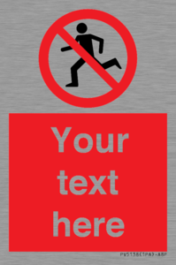 Custom No Running Sign